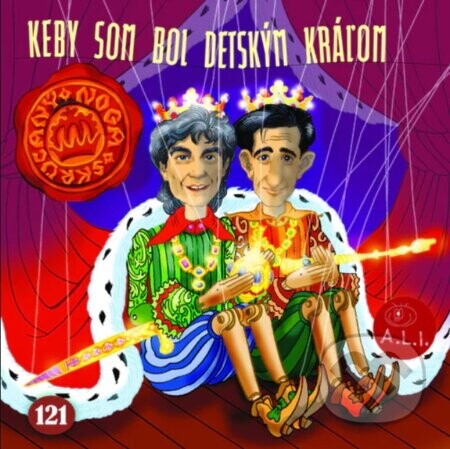 Keby som bol detským kráľom - A.L.I.