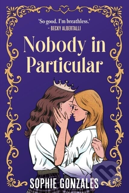 Nobody in Particular - Sophie Gonzales