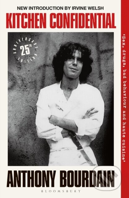 Kitchen Confidential 25th Anniversary Edition - Anthony Bourdain