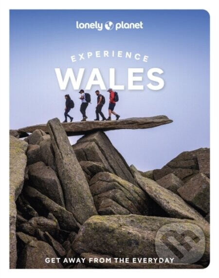 Lonely Planet Experience Wales - Lonely Planet