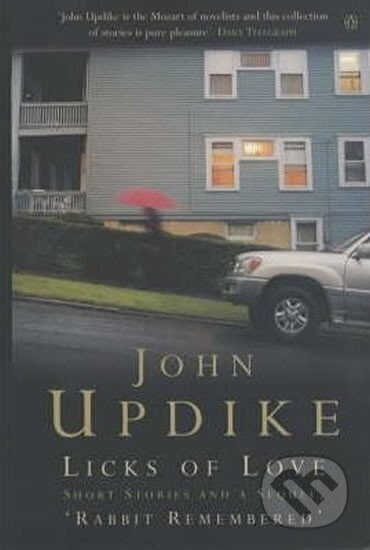 Licks Of Love - John Updike