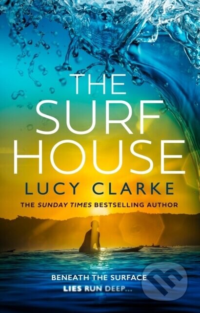 The Surf House - Lucy Clarke