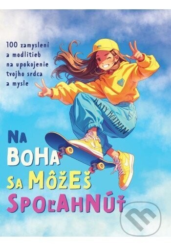 Na Boha sa môžeš spoľahnúť - Katy Boatman