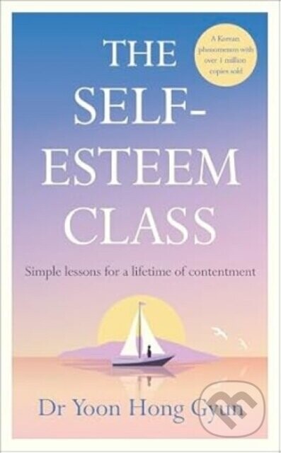 The Self-Esteem Class - Dr Yoon Hong Gyun