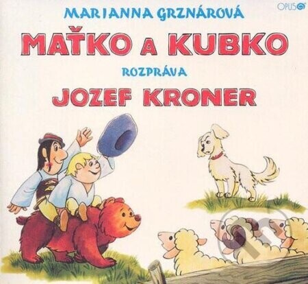 Maťko a Kubko - Opus