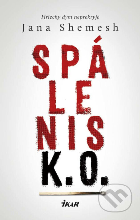 Spálenisko - Hriechy dym neprekryje - Jana Shemesh