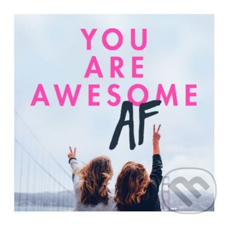 You Are Awesome AF - Ebury