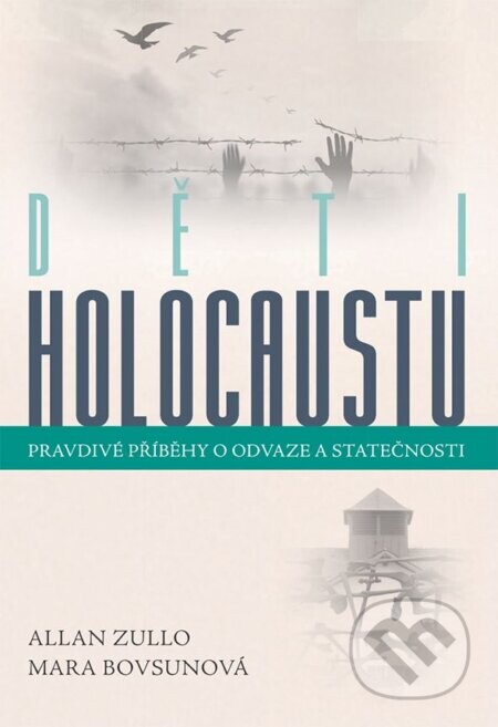 Děti holocaustu - Allan Zullo, Mara Bovsun