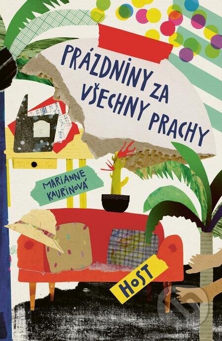 Prázdniny za všechny prachy - Marianne Kaurin, Petra Lukovicsová (Ilustrátor)