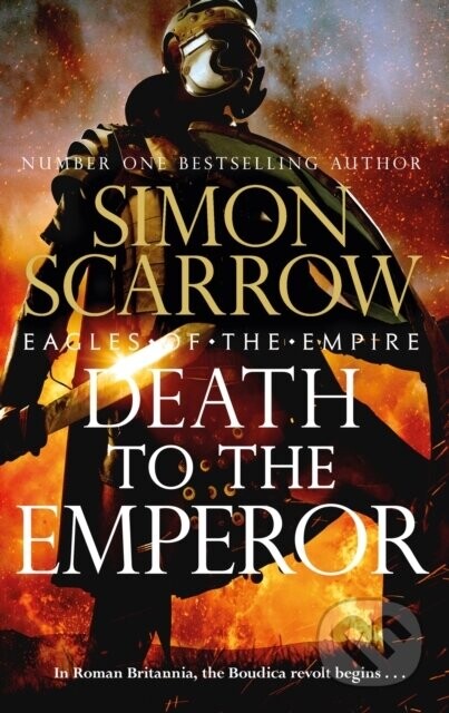 Death to the Emperor (Eagles of the Empire 21) - Simon Scarrow