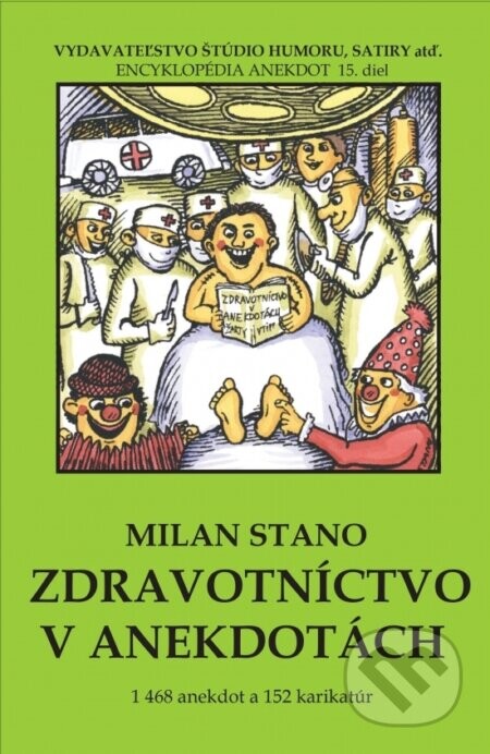 Zdravotníctvo v anekdotách - Milan Stano