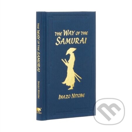 The Way of the Samurai - Inazo Nitobe