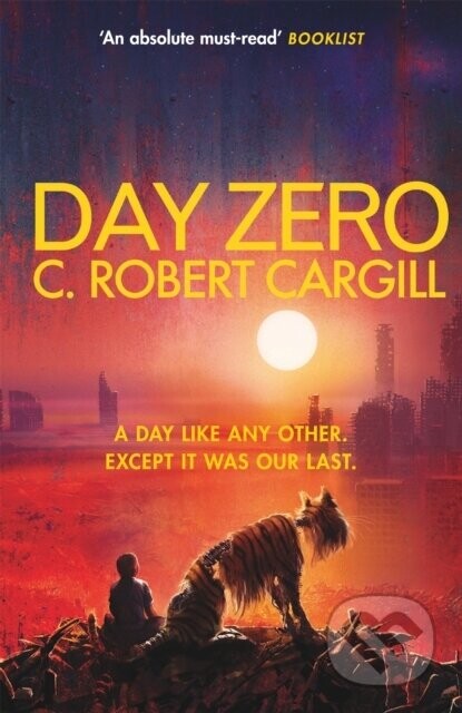 Day Zero - C. Robert Cargill