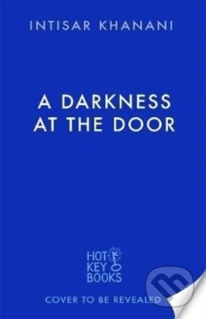 A Darkness at the Door - Intisar Khanani