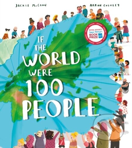 If the World Were 100 People - Jackie Cushley
