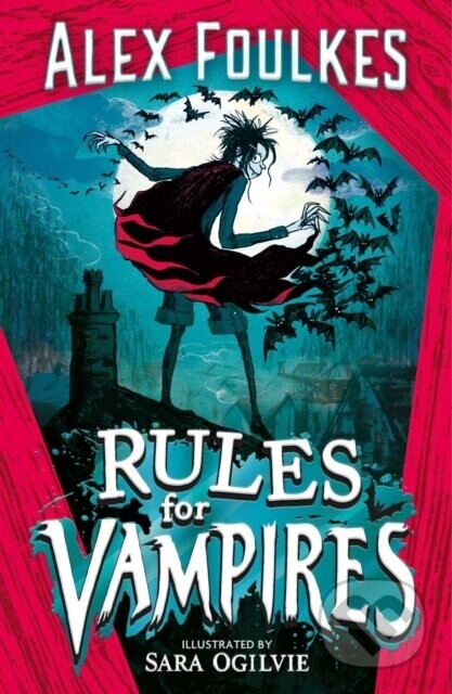 Rules for Vampires - Alex Foulkes