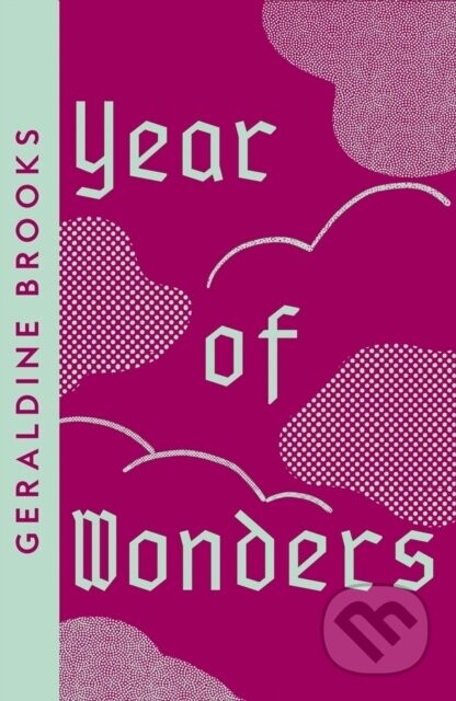 Year of Wonders - Geraldine Brooks