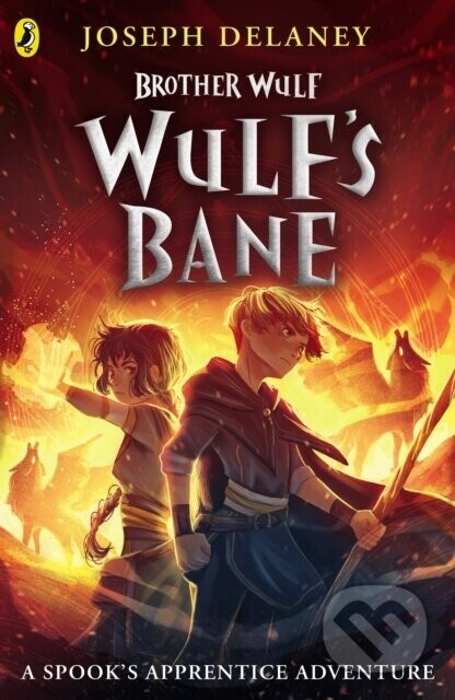 Brother Wulf: Wulf's Bane - Joseph Delaney