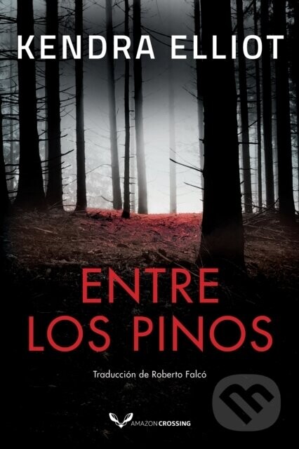 Entre los pinos - Kendra Elliot