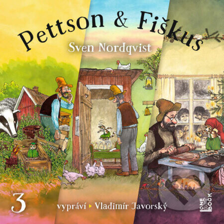 Dobrodružství kocoura Fiškuse a dědy Pettsona 3 - Sven Nordqvist