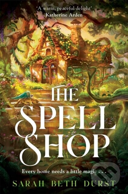The Spellshop - Sarah Beth Durst