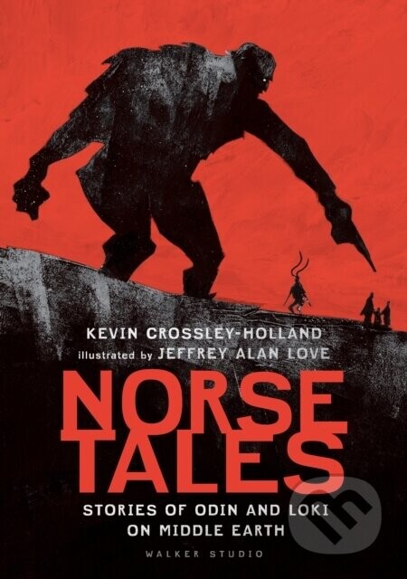 Norse Tales: Stories of Odin and Loki on Middle Earth - Kevin Crossley-Holland