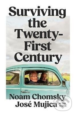 Surviving the 21st Century - Noam Chomsky