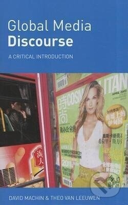Global Media Discourse - David Machin