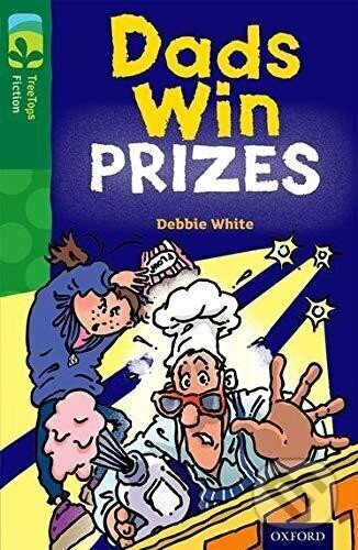 Oxford Reading Tree TreeTops Fiction 12 More Pack B Dads Win Prizes - Debie White