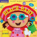 Indestructibles: Beach Baby: Chew Proof - Rip Proof - Nontoxic - 100% Washable (Book for Babies, Newborn Books, Safe to Chew) -  (Merritt Kate)(Paperback)