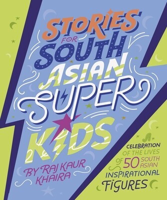 Stories for South Asian Superkids -  (Khaira Raj Kaur)(Pevná vazba)
