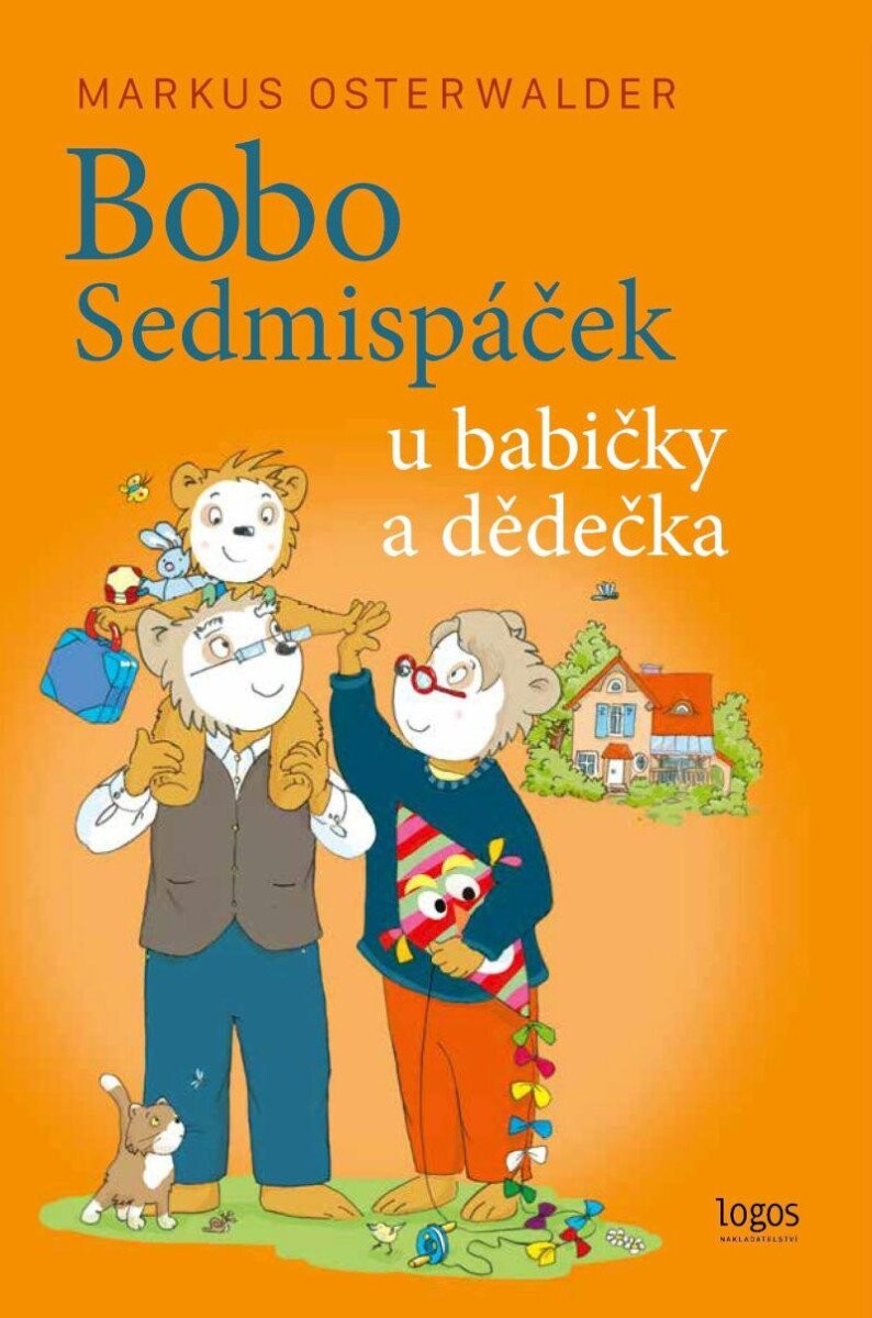 Bobo Sedmispáček u babičky a dědečka - Markus Osterwalder