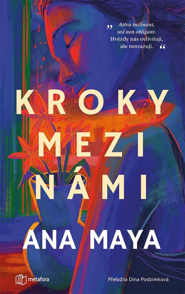 Kroky mezi námi - Ana Maya