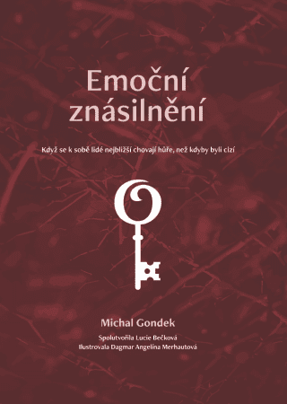 Emoční znásilnění - Gondek Michal, Lucie Bečková - e-kniha