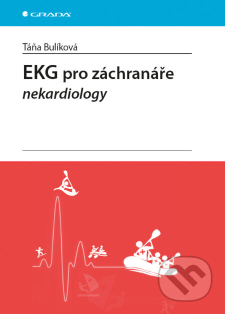 EKG pro záchranáře nekardiology - R. Jundrovský