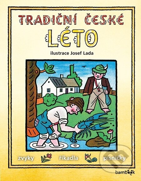 Tradiční české LÉTO – Josef Lada - Josef Lada a kolektiv