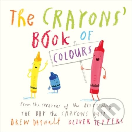 The Crayons’ Book of Colours - Drew Daywalt