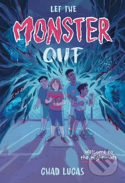 Let the Monster Out - Chad Lucas