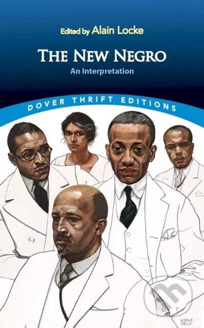 The New Negro: an Interpretation - Alain (Ed) Locke