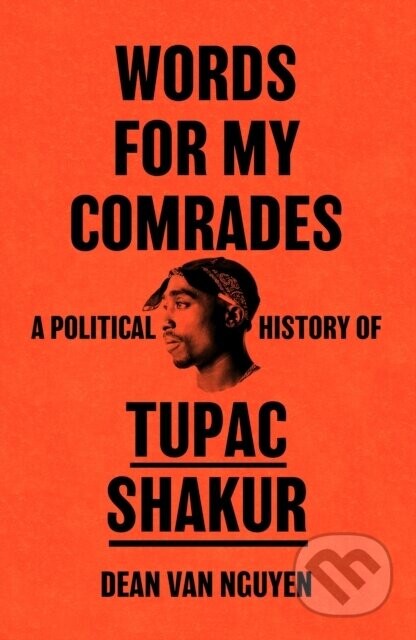 Words for My Comrades - Dean Van Nguyen