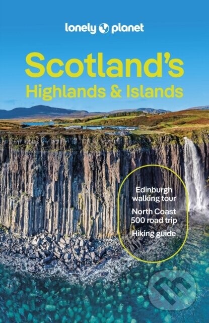 Lonely Planet Scotlands Highlands & Islands - Lonely Planet