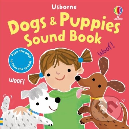 Dogs & Puppies Sound Book - Sam Taplin