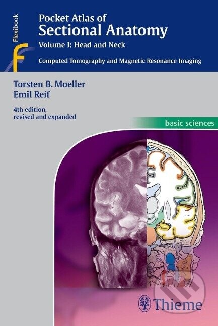 Pocket Atlas of Sectional Anatomy, Volume I: Head and Neck - Torsten Bert Moeller