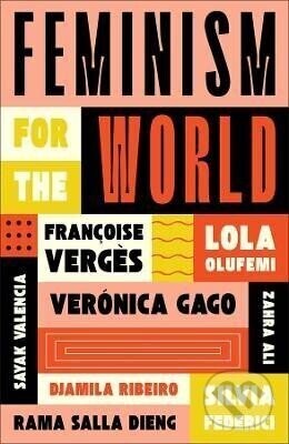 Feminism for the World - Lola Olufemi