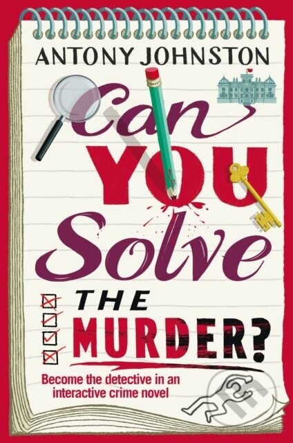Can You Solve the Murder - Antony Johnston