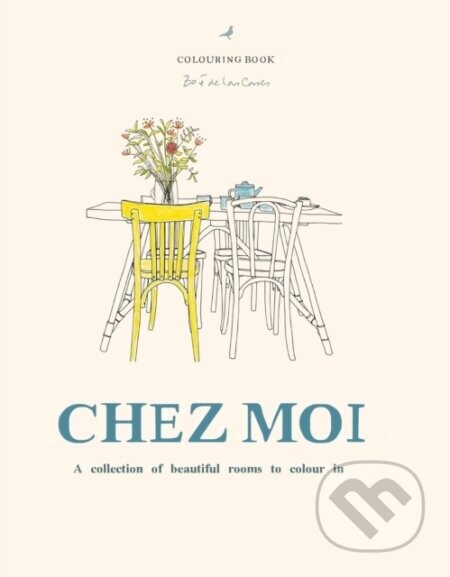 Chez Moi - Zoe de Las Cases