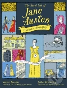 The Novel Life of Jane Austen - Janine Barchas