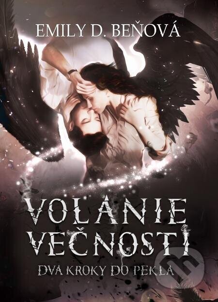 Volanie večnosti (nahovorené neurálnym hlasom) - Emily D. Beňová