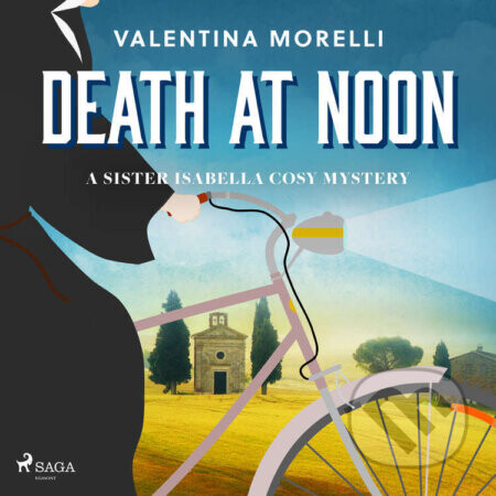 Death at Noon: a page-turning cosy mystery set in Tuscany (EN) - Valentina Morelli