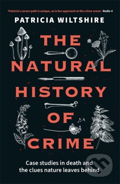 The Natural History of Crime - Patricia Wiltshire